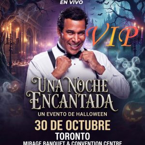 Julio Sabala en Vivo - Toronto - VIP
